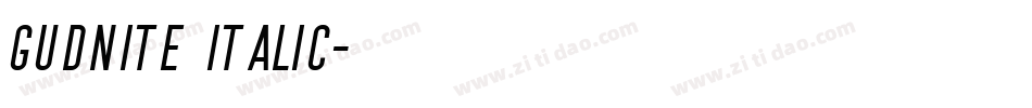 Gudnite italic字体转换